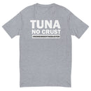 Tuna No Crust - Men's T-Shirt11