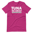 Tuna No Crust - Women's T-Shirt
