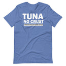 Tuna No Crust - Women's T-Shirt