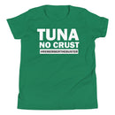 Tuna No Crust - Youth T-Shirt